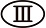 III